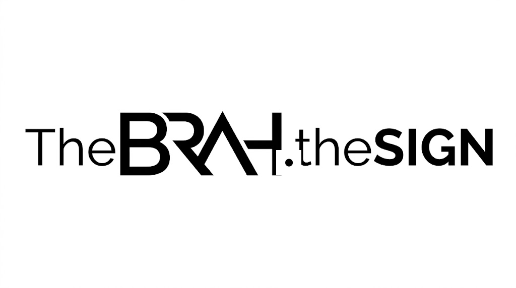 TheBRAH. – theSIGN